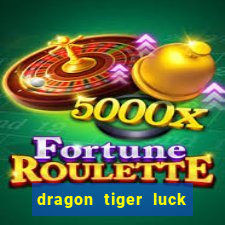 dragon tiger luck demo dinheiro infinito